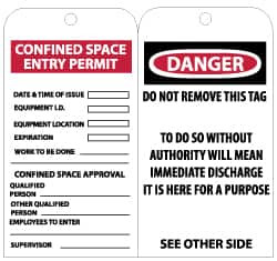 AccuformNMC 25 Qty 1 Pack 3" High x 6" Long, CONFINED SPACE ENTRY LIMIT-CONFINED SPACE APPROVAL, English Safety & Facility Accident Prevention Tag Tag Header: Danger, 2 Sides, Black & White Unrippable Vinyl RPT100G - 56238306
