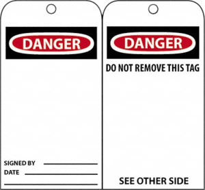 AccuformNMC 25 Qty 1 Pack 3" High x 6" Long, DANGER - SIGNED BY, English Safety & Facility Accident Prevention Tag Tag Header: Danger, 2 Sides, Black, Red & White Unrippable Vinyl RPT30 - 63371694