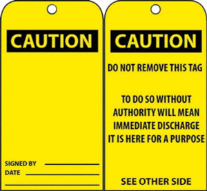 AccuformNMC 25 Qty 1 Pack 3" High x 6" Long, CAUTION, English Safety & Facility Accident Prevention Tag Tag Header: CAUTION, 2 Sides, Black & Yellow Unrippable Vinyl RPT28 - 63371702