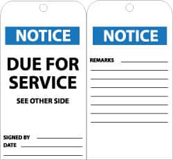 AccuformNMC 25 Qty 1 Pack 3" High x 6" Long, NOTICE - DUE FOR SERVICE, English Safety & Facility Accident Prevention Tag Tag Header: Notice, 2 Sides, Black, White & Blue Unrippable Vinyl RPT107 - 71792725