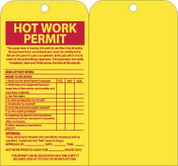 AccuformNMC 10 Qty 1 Pack 4" High x 7-1/2" Long, HOT WORK PERMIT, English Safety & Facility Accident Prevention Tag Tag Header: Notice, 1 Side, Yellow & Red Unrippable Vinyl RPT171 - 72309925