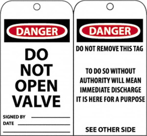 AccuformNMC 25 Qty 1 Pack 3" High x 6" Long, DANGER - DO NOT OPEN VALVE, English Safety & Facility Accident Prevention Tag Tag Header: Danger, 2 Sides, Black, Red & White Unrippable Vinyl RPT18 - 86528833