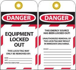 AccuformNMC 25 Qty 1 Pack 3" High x 6" Long, DANGER - EQUIPMENT LOCKED OUT - THIS LOCK/TAG MAY ONLY BE REMOVED BY:, English Safety & Facility Lockout Tag Tag Header: Danger, 2 Sides, Black, Red & White Unrippable Vinyl LOTAG37-25 - 93554889