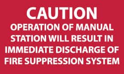AccuformNMC Caution - Operation of Manual Station Will Result in Immediate Discharge of Fire Suppression System, Plastic Fire Sign 5" Wide x 3" High M97R - 74761776