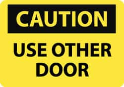 AccuformNMC Caution - Use Other Door, Pressure Sensitive Vinyl Fire and Exit Sign 14" Wide x 10" High C630PB - 86314291