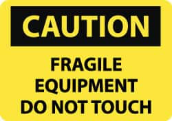 AccuformNMC "Caution - Fragile Equipment - Do Not Touch", 10" Long x 14" Wide, Pressure-Sensitive Vinyl Safety Sign Rectangle, 0.004" Thick, Use for Accident Prevention C497PB - 03940863