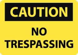 AccuformNMC "Caution - No Trespassing", 10" Long x 14" Wide, Rigid Plastic Safety Sign Rectangle, 0.05" Thick, Use for Security & Admittance C566RB - 03941515