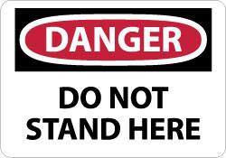 AccuformNMC "Danger - Do Not Stand Here", 10" Long x 14" Wide, Pressure-Sensitive Vinyl Safety Sign Rectangle, 0.004" Thick, Use for Accident Prevention D506PB - 04776738