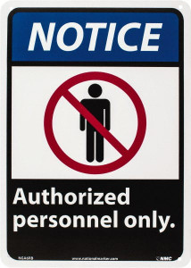 AccuformNMC "Notice - Authorized Personnel Only", 14" Long x 10" Wide, Rigid Plastic Safety Sign Rectangle, 0.05" Thick, Use for Security & Admittance NGA6RB - 05509203
