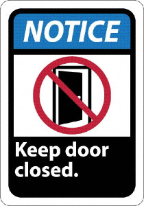 AccuformNMC "Notice - Keep Door Closed", 10" Long x 7" Wide, Rigid Plastic Safety Sign Rectangle, 0.05" Thick, Use for Security & Admittance NGA4R - 05509385