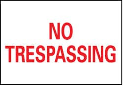 AccuformNMC "No Trespassing", 7" Long x 10" Wide, Rigid Plastic Safety Sign Rectangle, 0.05" Thick, Use for Security & Admittance M58R - 06529341