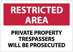AccuformNMC "Restricted Area - Private Property - Trespassers Will Be Prosecuted", 10" Long x 14" Wide, Aluminum Safety Sign Rectangle, 0.04" Thick, Use for Security & Admittance RA27AB - 09877572