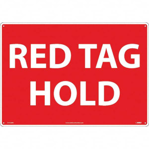 AccuformNMC "Red Tag Hold", 14" Long x 20" Wide, Rigid Plastic Safety Sign Rectangular, Use for Workplace/Safety LN158RC - 31580780