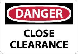 AccuformNMC "Danger - Close Clearance", 10" Long x 14" Wide, Rigid Plastic Safety Sign Rectangle, 0.05" Thick, Use for Accident Prevention D423RB - 41825126