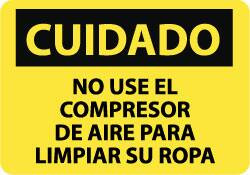 AccuformNMC "Cuidado - No Use el Compresor de Aire Para Limpiar su Ropa", 10" Long x 14" Wide, Rigid Plastic Safety Sign Rectangle, 0.05" Thick, Use for Workplace/Safety SPC205RB - 62203302