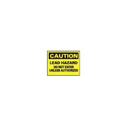 AccuformNMC "Caution - Lead Hazard - Do Not Enter Unless Authorized", 10" Long x 14" Wide, Pressure-Sensitive Vinyl Safety Sign Rectangle, 0.004" Thick, Use for Security & Admittance C173PB - 63367841