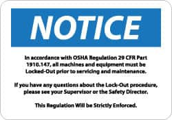 AccuformNMC "Notice - In Accordance with OSHA Regulation 29 CFR Part 1910.147, all Machines and Equipment Must Be Locked-Out Prior...", 10" Long x 14" Wide, Aluminum Safety Sign Rectangle, 0.04" Thick, Use for Accident Prevention N140AB - 63368625