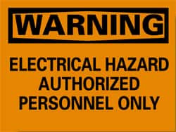 AccuformNMC "Warning - Electrical Hazard - Authorized Personnel Only", 10" Long x 14" Wide, Rigid Plastic Safety Sign Rectangle, 0.05" Thick, Use for Security & Admittance W268RB - 63369383