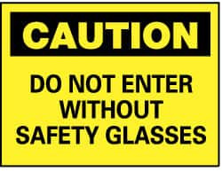 AccuformNMC "Caution - Do Not Enter without Safety Glasses", 10" Long x 14" Wide, Aluminum Safety Sign Rectangle, 0.04" Thick, Use for Accident Prevention C77AB - 63378608