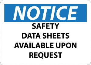 AccuformNMC "Notice - Material Safety Data Sheets Available upon Request", 10" Long x 14" Wide, Pressure-Sensitive Vinyl Safety Sign Square, Use for Workplace/Safety N444RB - 69391357