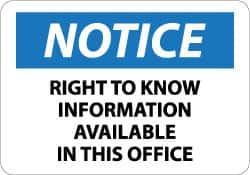 AccuformNMC "Notice - Right to Know Information Available in This office", 10" Long x 14" Wide, Rigid Plastic Safety Sign Rectangle, 0.05" Thick, Use for Security & Admittance N240RB - 73298523