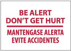 AccuformNMC "Be Alert - Dont Get Hurt!", 10" Long x 14" Wide, Pressure-Sensitive Vinyl Safety Sign Rectangle, 0.004" Thick, Use for Security & Admittance M433PB - 74777970
