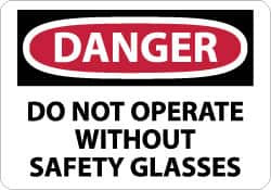 AccuformNMC "Danger - Do Not Operate without Safety Glasses", 7" Long x 10" Wide, Pressure-Sensitive Vinyl Safety Sign Rectangle, 0.004" Thick, Use for Accident Prevention D21P - 75006882