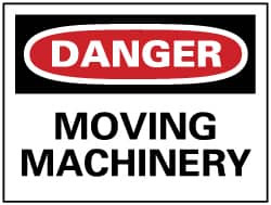 AccuformNMC "Danger - Moving Machinery", 7" Long x 10" Wide, Pressure-Sensitive Vinyl Safety Sign Rectangle, 0.004" Thick, Use for Accident Prevention D305P - 75258400