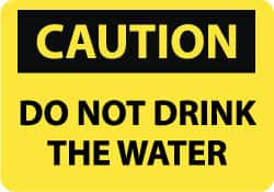 AccuformNMC "Caution - Do Not Drink the Water", 10" Long x 14" Wide, Pressure-Sensitive Vinyl Safety Sign Rectangle, 0.004" Thick, Use for Accident Prevention C451PB - 79512448