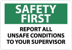 AccuformNMC "Safety First - Report All Unsafe Conditions to Your Supervisor", 10" Long x 14" Wide, Rigid Plastic Safety Sign Rectangle, 0.05" Thick, Use for Inspection, Testing & Accident Data SF133RB - 79806550