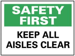 AccuformNMC "Safety First - Keep All Aisles Clear", 7" Long x 10" Wide, Pressure-Sensitive Vinyl Safety Sign Rectangle, 0.004" Thick, Use for Accident Prevention SF19P - 79806691