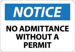 AccuformNMC "Notice - No Admittance without a Permit", 10" Long x 14" Wide, Rigid Plastic Safety Sign Rectangle, 0.05" Thick, Use for Security & Admittance N203RB - 81857419