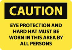 AccuformNMC "Caution - Eye Protection and Hard Hat Must Be Worn in This Area by All Persons", 7" Long x 10" Wide, Rigid Plastic Safety Sign Rectangle, 0.05" Thick, Use for Accident Prevention C207R - 84418045