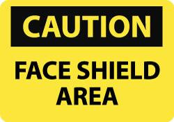 AccuformNMC "Caution - Face Shield Area", 10" Long x 14" Wide, Rigid Plastic Safety Sign Rectangle, 0.05" Thick, Use for Accident Prevention C377RB - 84647361