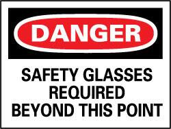 AccuformNMC "Danger - Safety Glasses Required Beyond This Point", 7" Long x 10" Wide, Pressure-Sensitive Vinyl Safety Sign Rectangle, 0.004" Thick, Use for Accident Prevention D108P - 84648070