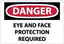 AccuformNMC "Danger - Eye and Face Protection Required", 7" Long x 10" Wide, Pressure-Sensitive Vinyl Safety Sign Rectangle, 0.004" Thick, Use for Accident Prevention D386P - 84657873