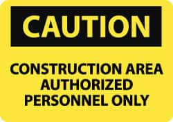 AccuformNMC "Caution - Construction Area - Authorized Personnel Only", 10" Long x 14" Wide, Aluminum Safety Sign Rectangle, 0.04" Thick, Use for Accident Prevention C445AB - 88232798