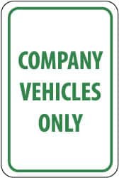 AccuformNMC "Company Vehicles Only," 12" Wide x 18" High Aluminum Parking Lot Traffic Sign 0.063" Thick, Green on White, Rectangle, Post Mount TM138H - 08513053