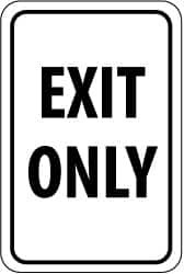 AccuformNMC "EXIT ONLY," 12" Wide x 18" High Aluminum Parking Lot Traffic Sign 0.063" Thick, Black on White, Rectangle, Post Mount TM76H - 32160756