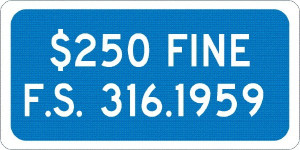 AccuformNMC "$250 Fine F.S. 316.1959," 12" Wide x 6" High Aluminum No Parking & Tow Away Sign 0.063" Thick, White on Blue, Rectangle, Post Mount TMAS18H - 37663408