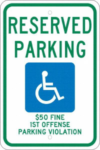 AccuformNMC "Reserved Parking $50 Fine 1st Offense Parking Violation," Handicap Symbol, 12" Wide x 18" High Aluminum Reserved Parking Sign 0.08" Thick, Green & Blue on White, Rectangle, Engineer Grade Reflectivity, Post Mount TMS304J - 37663531