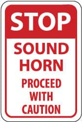 AccuformNMC "Stop - Sound Horn - Proceed with Caution," 12" Wide x 18" High Aluminum Stop & Yield Sign 0.063" Thick, Red on White, Rectangle, Post Mount TM70H - 60755816