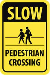 AccuformNMC "Slow - Pedestrian Crossing," Pedestrians Crossing, 12" Wide x 18" High Aluminum Pedestrian Crossing Sign 0.08" Thick, Black on Yellow, Rectangle, High Intensity Reflectivity, Post Mount TM165K - 72316847