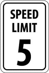AccuformNMC "Speed Limit 5," 18" Wide x 24" High Aluminum Speed Limit Sign 0.08" Thick, Black on White, Rectangle, High Intensity Reflectivity, Post Mount TM17K - 72316938