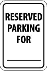 AccuformNMC "Reserved Parking for ," 12" Wide x 18" High Aluminum Reserved Parking Sign 0.08" Thick, Black on White, Rectangle, Engineer Grade Reflectivity, Post Mount TM6J - 72317845