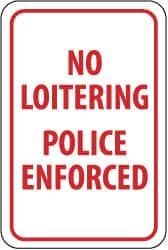 AccuformNMC "No Loitering - Police Enforced," 12" Wide x 18" High Aluminum Parking Lot Traffic Sign 0.063" Thick, Red on White, Rectangle, Post Mount TM63H - 81785792