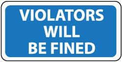 AccuformNMC "Violators Will Be Fined," 12" Wide x 18" High Aluminum Parking Lot Traffic Sign 0.063" Thick, White on Blue, Rectangle, Post Mount TMA3H - 83734038