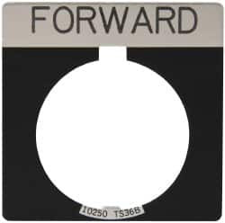 Eaton Cutler-Hammer Square, Legend Plate - Forward Black Background, 30-1/2mm Hole Diameter 10250TS15 - 07827009
