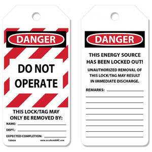 AccuformNMC Lockout Tag, Rectangle, 6-1/4" High, Synthetic Paper, DANGER - Do Not Operate, Double Sided, English (250 Piece Roll) TAR472 - 41473745