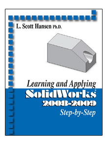 Industrial Press Learning & Applying Solidworks 2008 - 3366-5